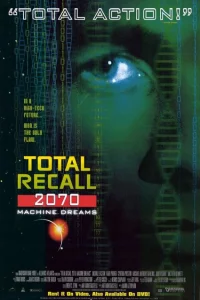 Сериал Вспомнить всё 2070 (1999)