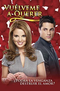 Сериал Полюби меня снова (2009)