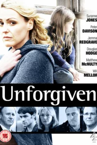 Сериал Непрощенная (2009)