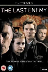 Сериал Последний враг (2008)