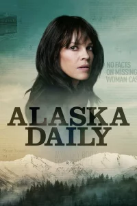 Сериал Аляска Дэйли (2022)