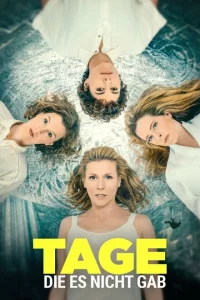 Сериал Дни, которых не было (2022)