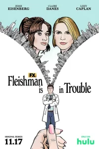 Сериал Флейшман в беде (2022)