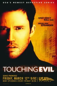 Сериал Прикосновение зла (2004)