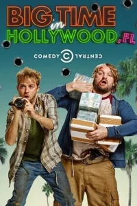 Сериал Успех в Голливуде, Флорида (2015)