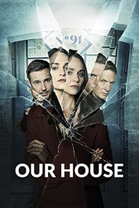 Сериал Наш дом (2022)