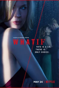 Сериал Что/если (2019)