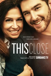 Сериал Так близко (2018)