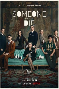 Сериал Кто-то должен умереть (2020)