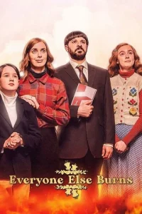 Сериал Все остальные сгорят (2023)