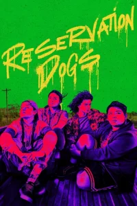 Сериал Псы резервации (2021)