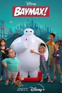 Сериал Бэймакс! (2021)