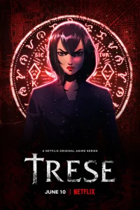 Сериал Тресе: Защитница города (2021)