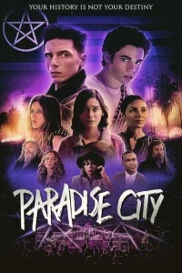 Сериал Парадайз-Сити (2021)