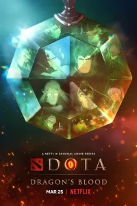 Сериал DOTA: Кровь дракона (2021)