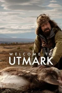 Сериал Добро пожаловать в Утмарк (2021)